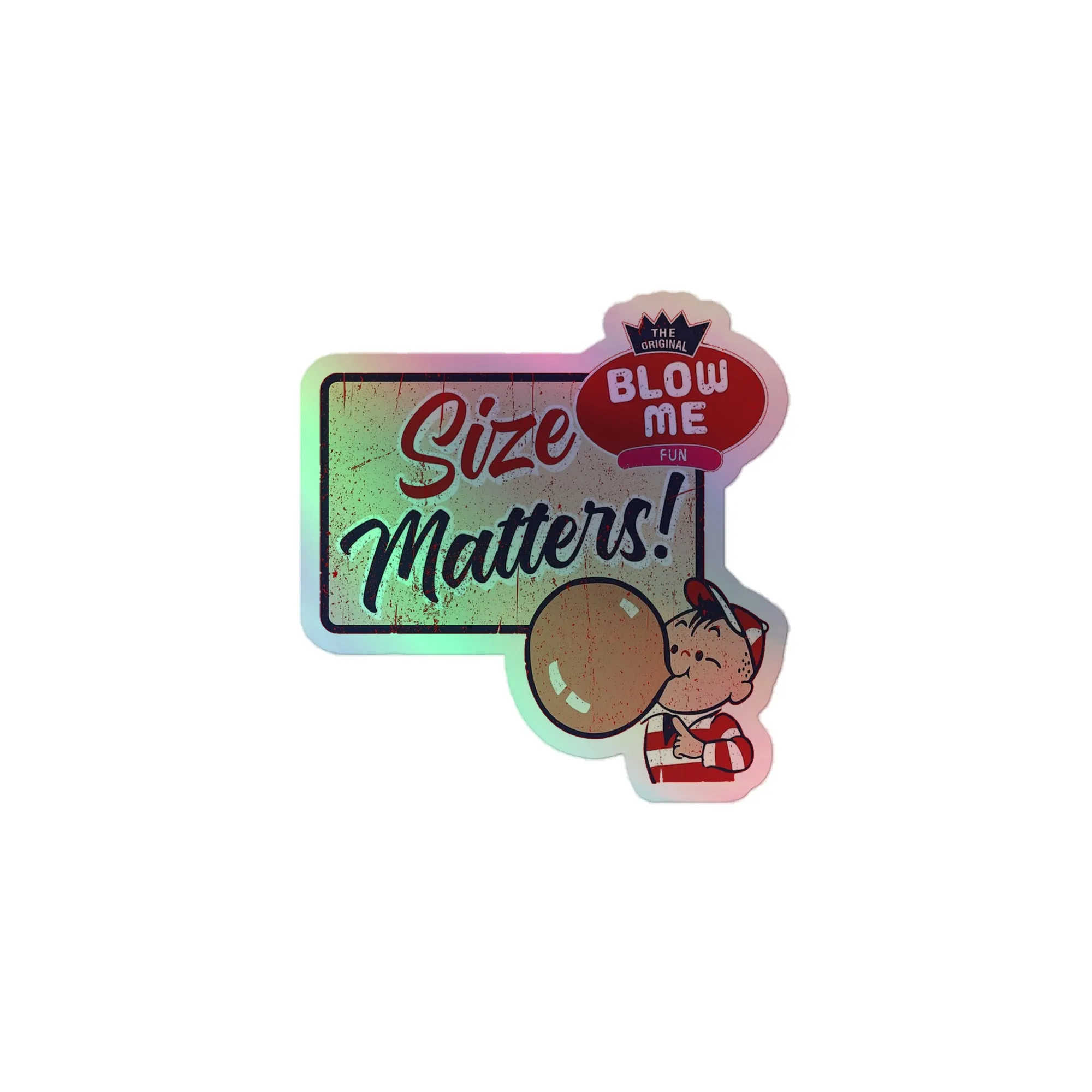 Size Matters Holographic Sticker